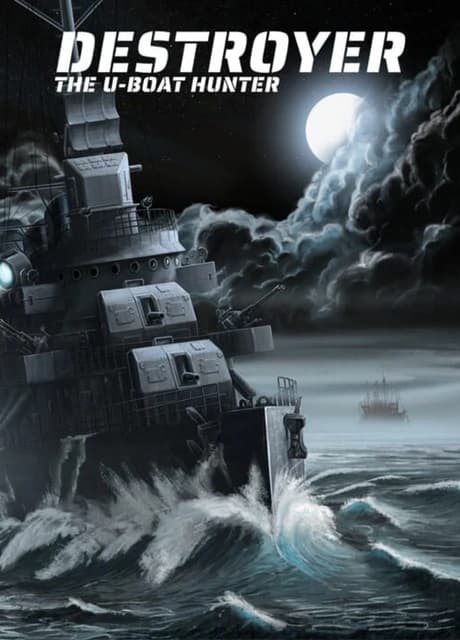Destroyer: The U-Boat Hunter
