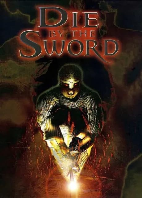 Die by the Sword