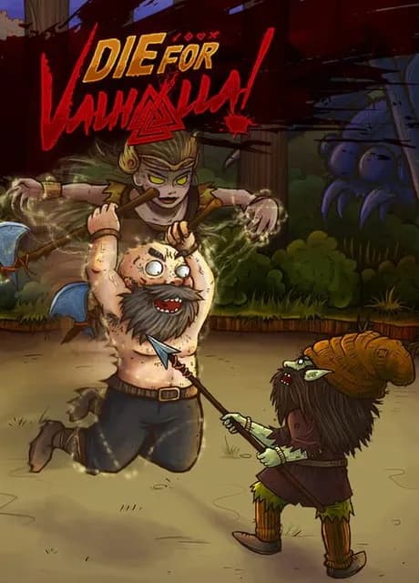 Die for Valhalla!