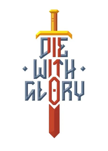 Die With Glory