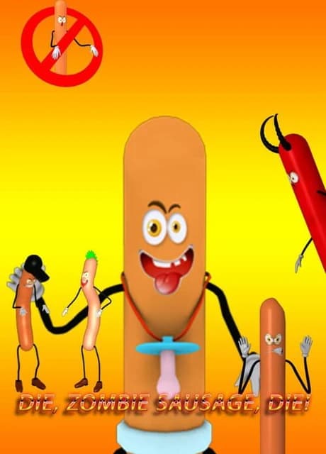 Die, Zombie Sausage, Die!