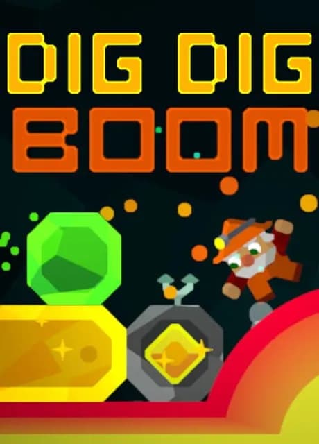 Dig Dig Boom