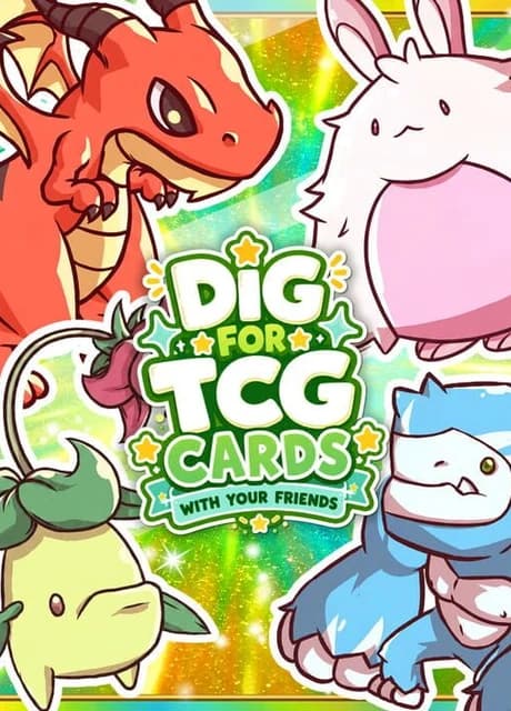 Dig for TCG Cards With Your Friends