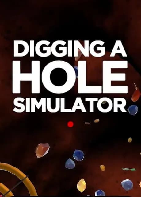 Digging a Hole Simulator