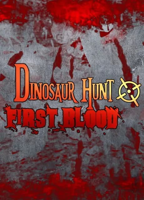 Dinosaur Hunt First Blood