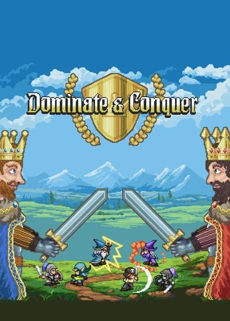 Dominate & Conquer