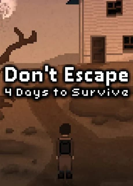 Don't Escape: 4 Days to Survive
