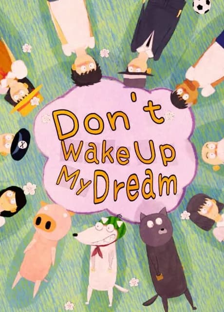 Don't Wake Up My Dream