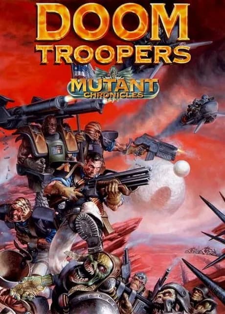 Doom Troopers: Mutant Chronicles
