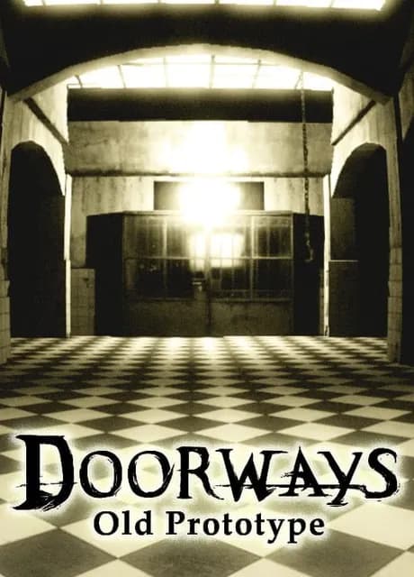 Doorways: Old Prototype
