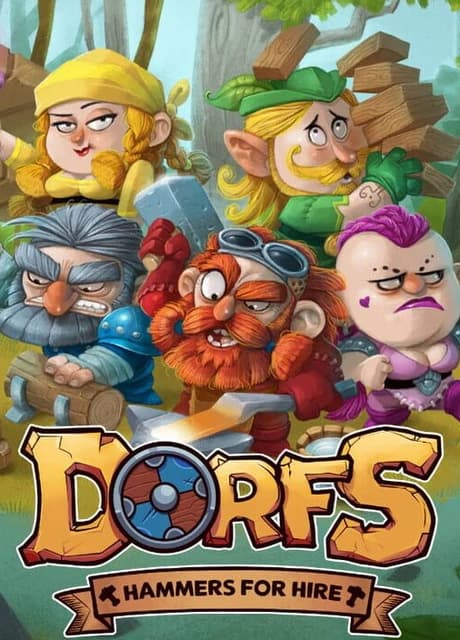 Dorfs: Hammers for Hire