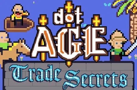 DotAge: Trade Secrets