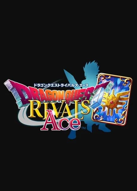 Dragon Quest Rivals Ace