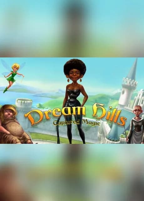 Dream Hills: Captured Magic