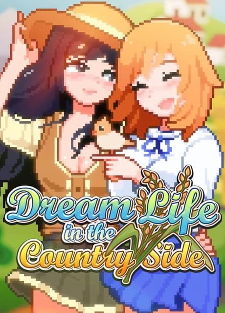 Dream Life in the Country Side