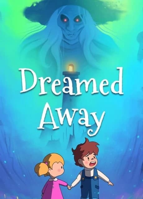 Dreamed Away