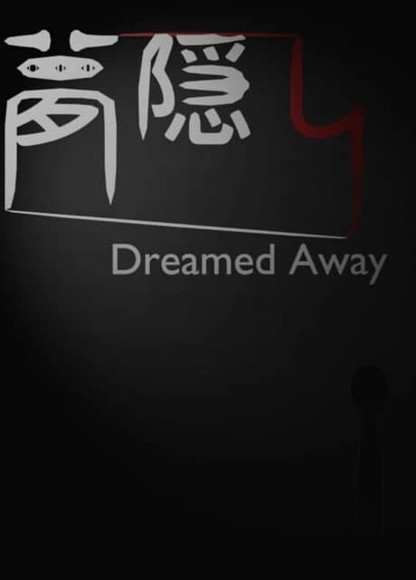 Dreamed Away