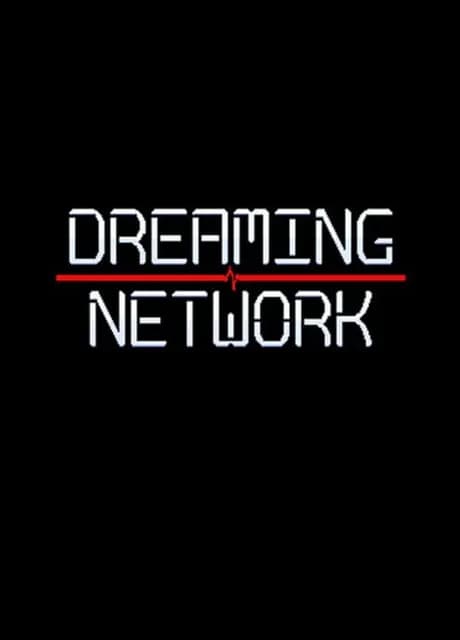 Dreaming Network