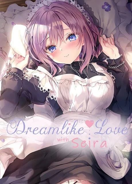 Dreamlike Love with Seira