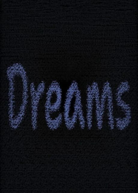 Dreams