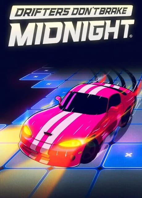 Drifters Don't Brake: Midnight