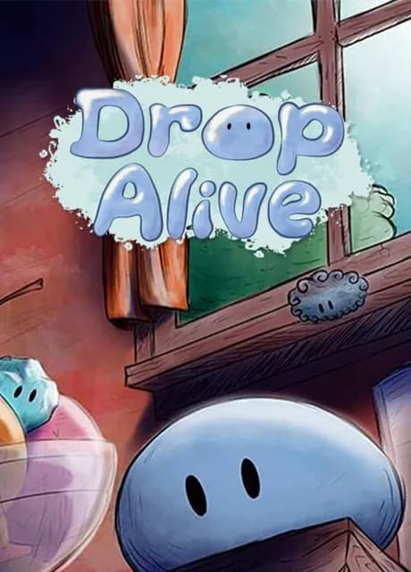 Drop Alive