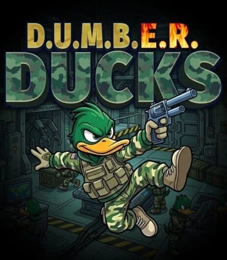 D.U.M.B.E.R. Ducks