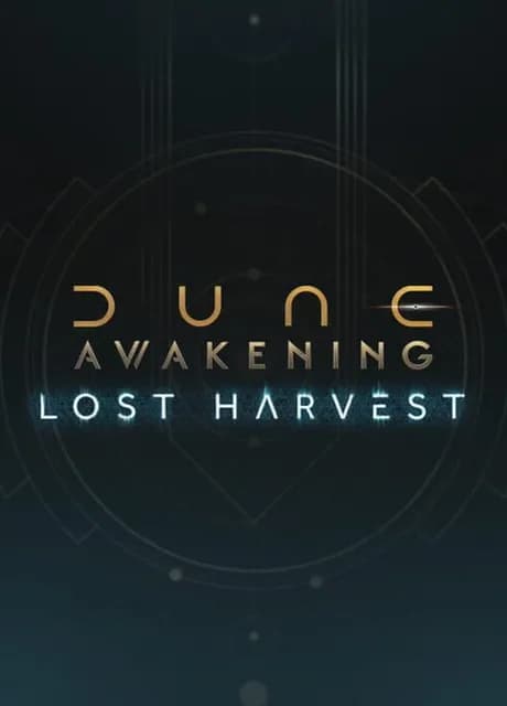 Dune: Awakening - The Lost Harvest
