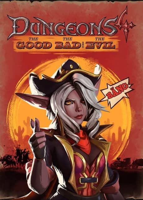 Dungeons 4: The Good, the Bad and the Evil
