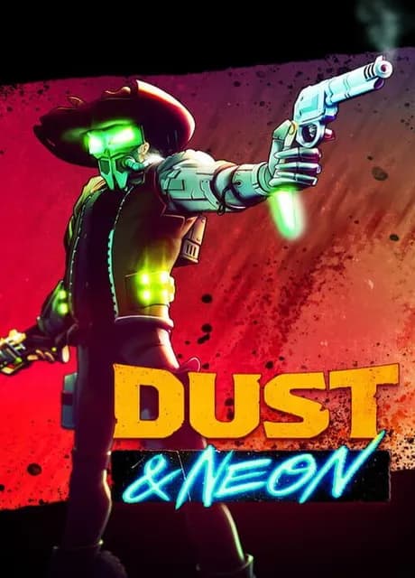 Dust & Neon