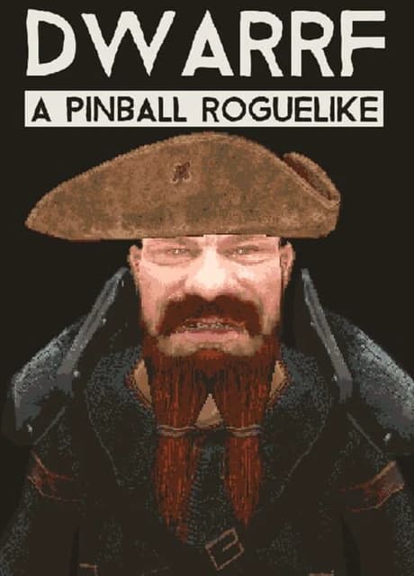 Dwarrf: A Pinball Roguelike