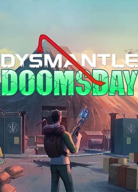 Dysmantle: Doomsday