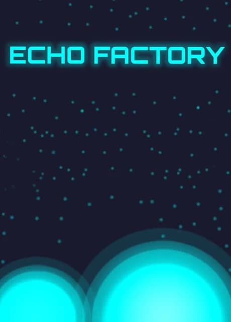Echo Factory