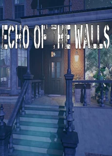 Echo of the Walls