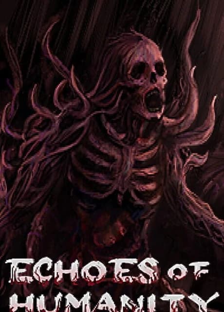 Echoes of Humanity