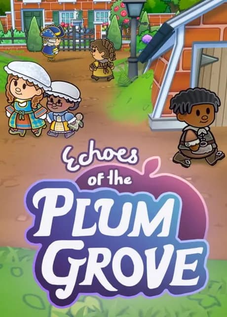 Echoes of the Plum Grove