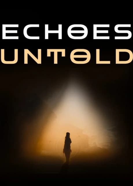 Echoes Untold