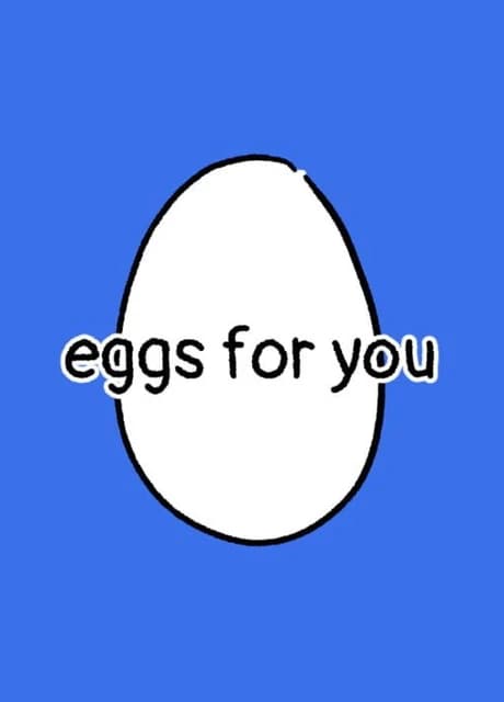 Eggs for You