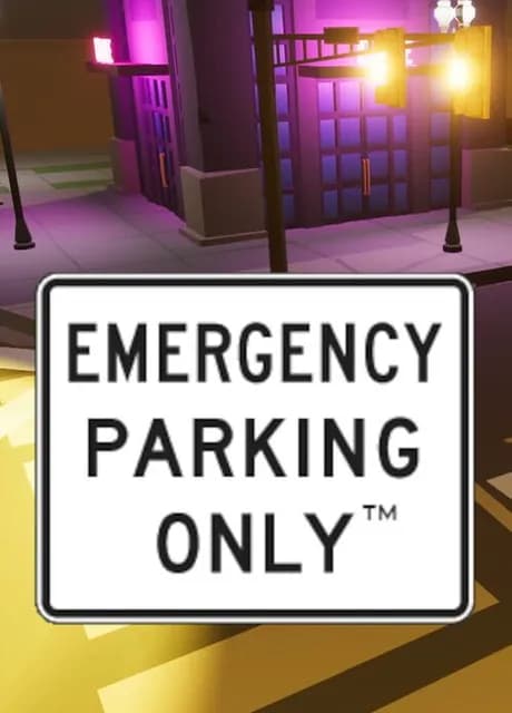 Emergency Parking Only