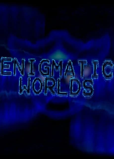 Enigmatic Worlds