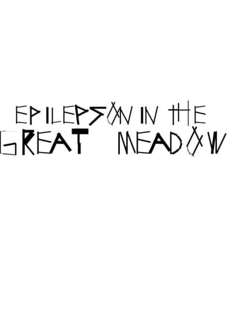Epilepson in the Great Meadow