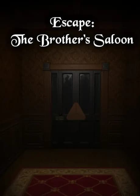 Escape: The Brother's Saloon