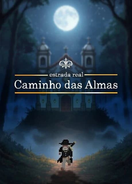 Estrada Real: Caminho das Almas