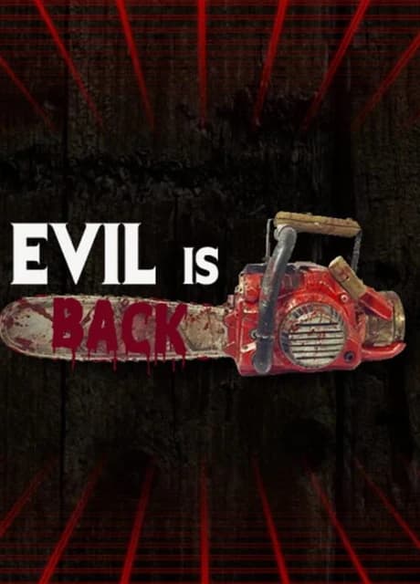 Evil is Back