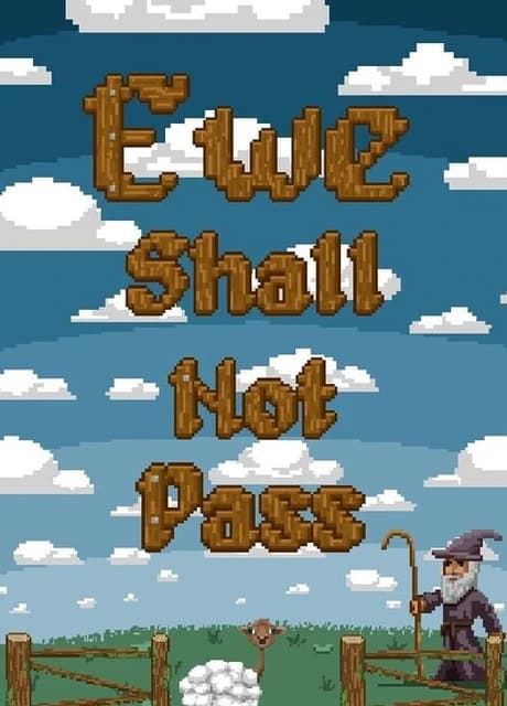 Ewe Shall Not Pass