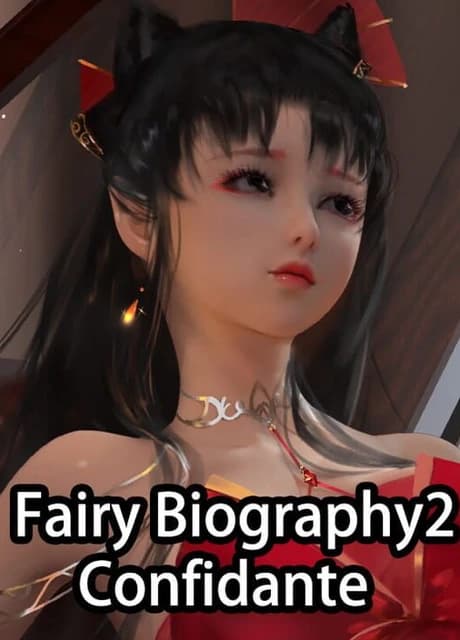 Fairy Biography 2: Confidante