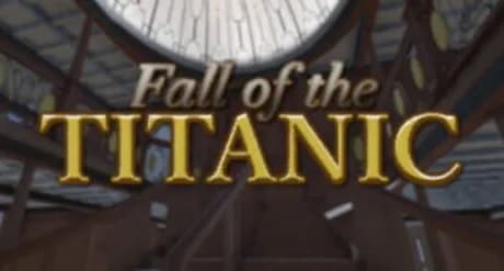 Fall of the Titanic
