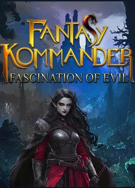 Fantasy Kommander: Fascination of Evil