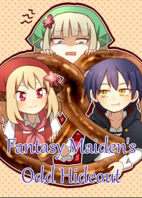 Fantasy Maiden's Odd Hideout