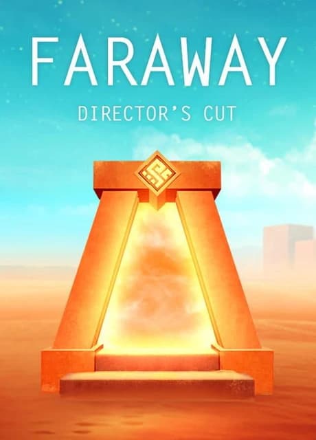 Faraway: Director's Cut